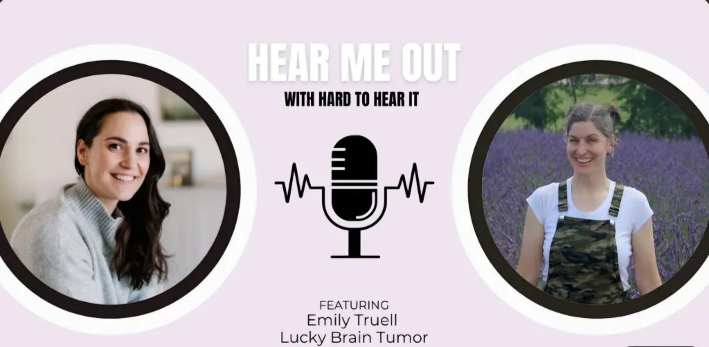 Hear Me Out Podcast: How My Acoustic Neuroma Diagnosis Led to Advocacy